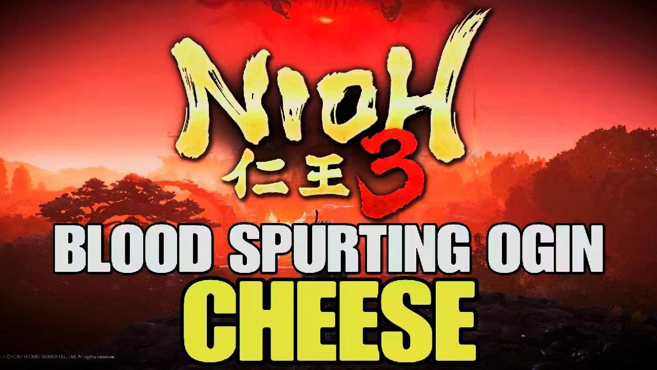 NIOH 3 - Blood-Spurting Ogin CHEESE