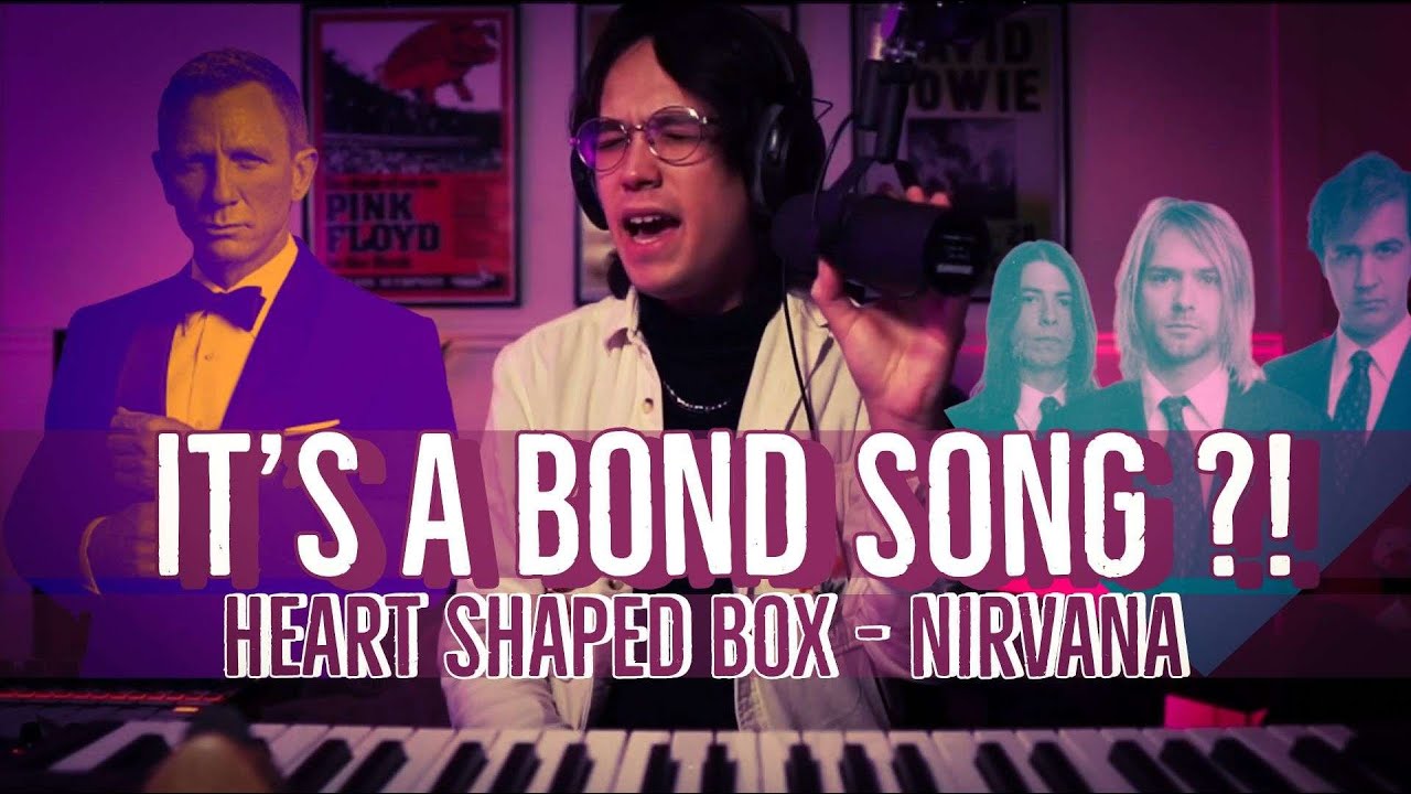 'Heart Shaped Box' by Nirvana BUT it's a James Bond Song | Performed by Joshua Woo