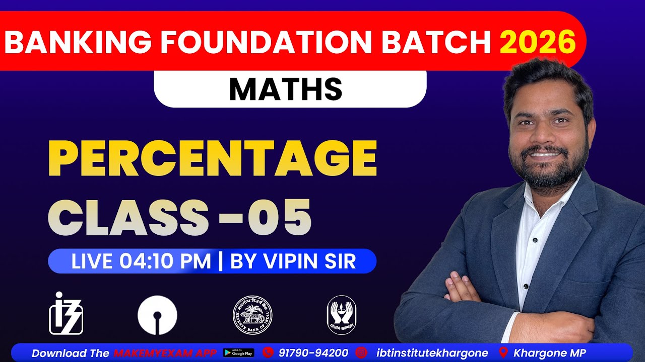 PERCENTAGE CLASS -5|MATHS SBI,IBPS,RRB PO/CLERK|BANKING FOUNDATION BATCH -2026|BY VIPIN SIR
