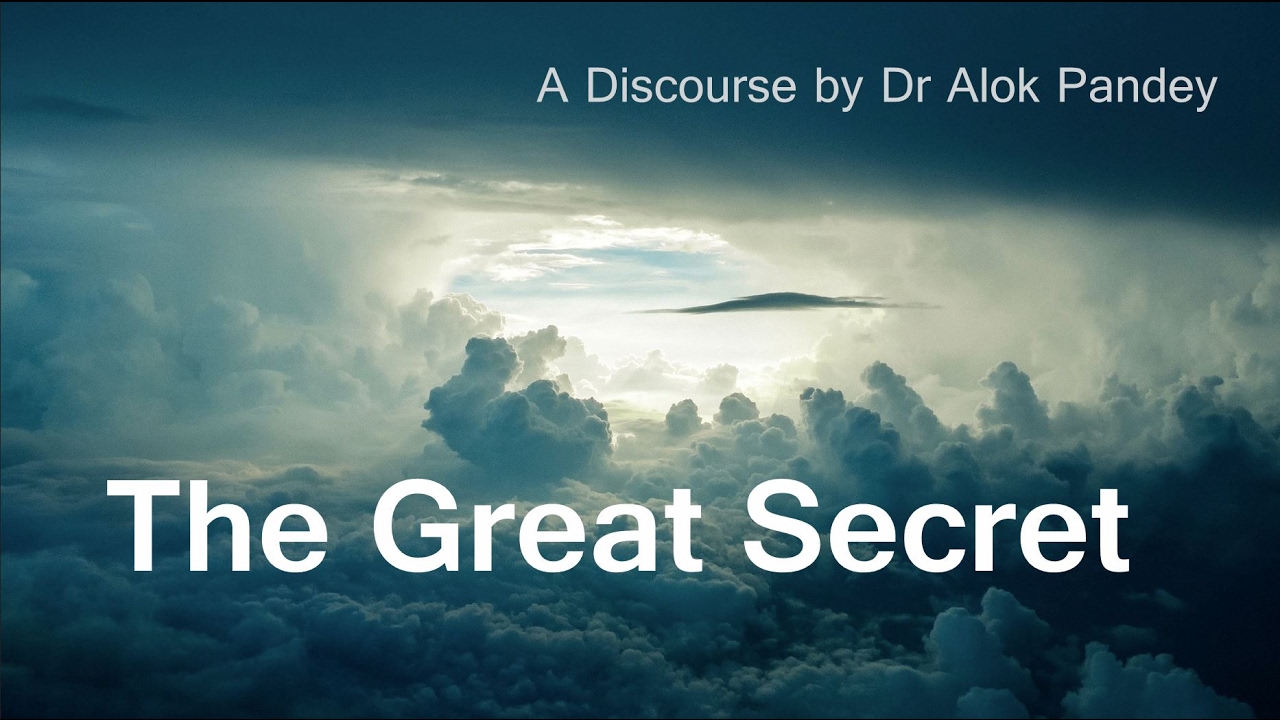 The Great Secret: Be Simple, Remember The One  |  Alok Pandey