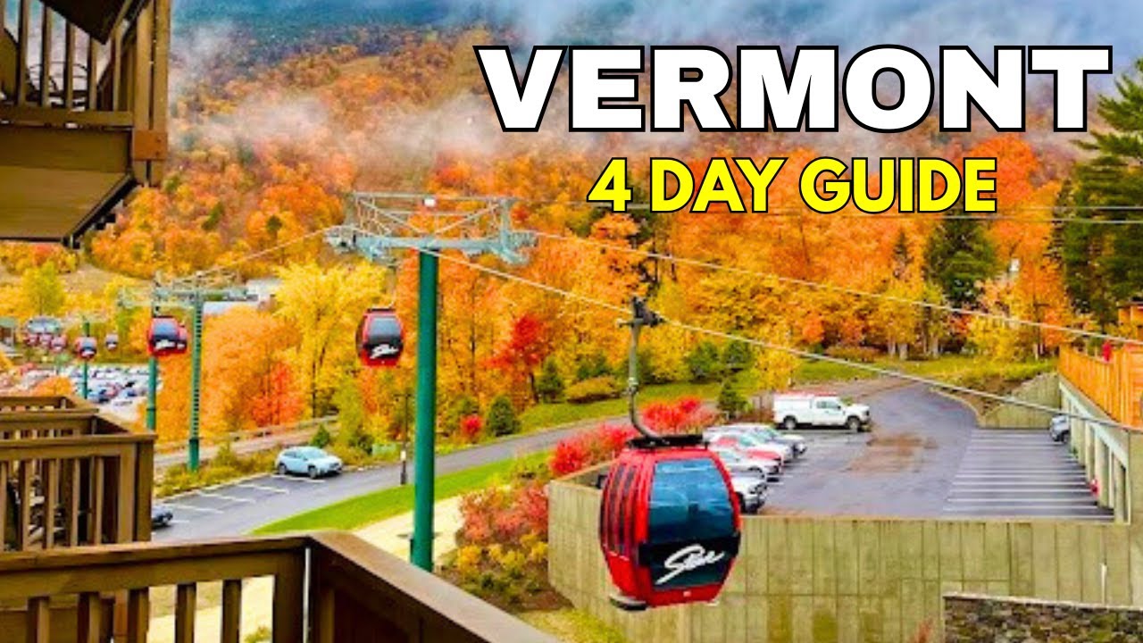 Vermont – How to Spend 4 Perfect Days (Full Itinerary)