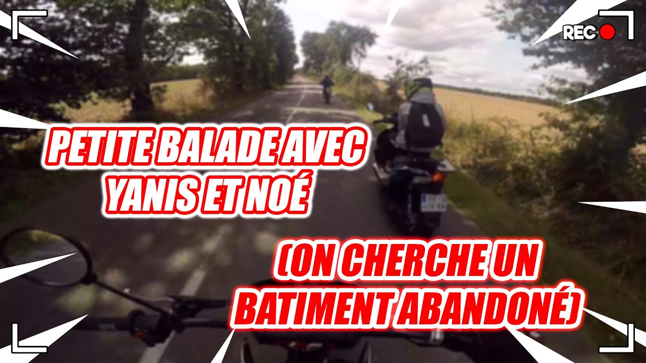 Petite Balade avec Yanis et Noé on cherche un batiment abandoné