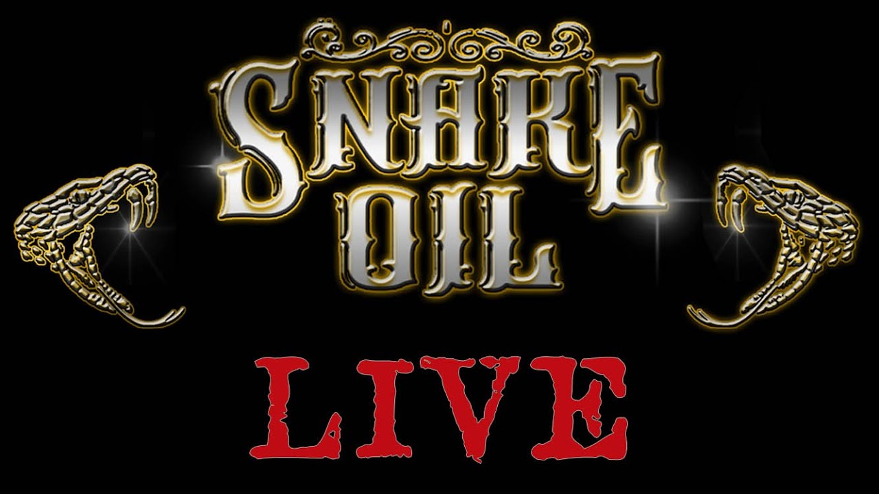 Snake Oil Live
