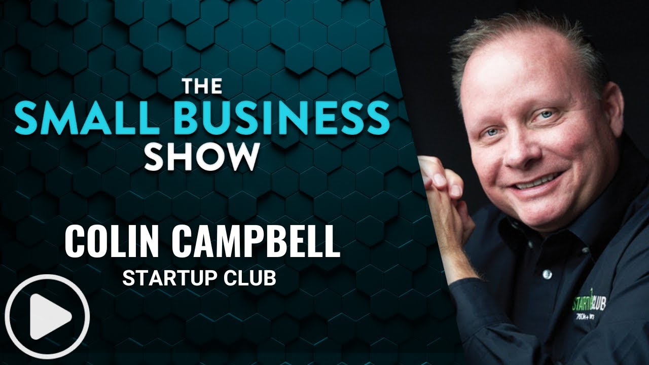 Startup secrets to start, scale, exit, and repeat – Colin Campbell | Serial entrepreneur