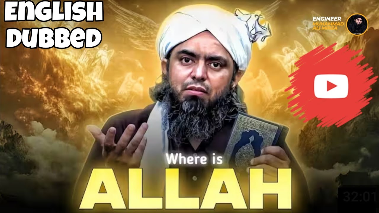 English Dubbed: Where is Allah?| Engineer Mohammad Ali Mirza's Answer
