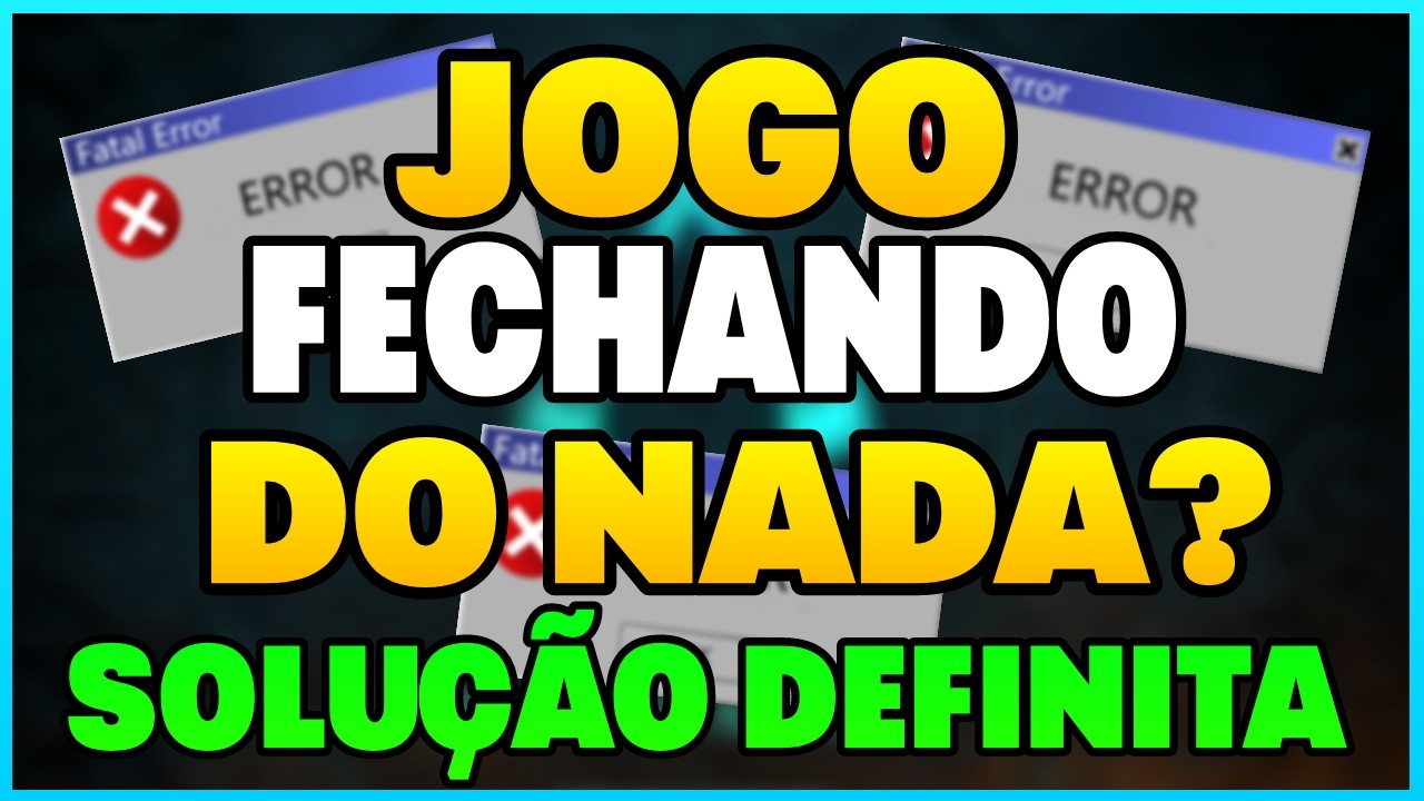 RESOLVA AGORA! Jogo Fechando Sozinho 2026 | SOLUÇÃO DEFINITIVA