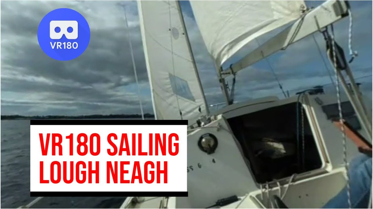 3D VR180 - Sailing Lough Neagh on Jaguar 21 Sail boat . Virtual Reality/VR