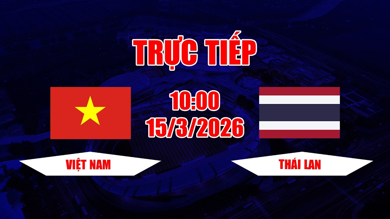 TRỰC TIẾP | Việt Nam - Thái Lan | Trận thua muối mặt tại chảo lửa Mỹ Đình
