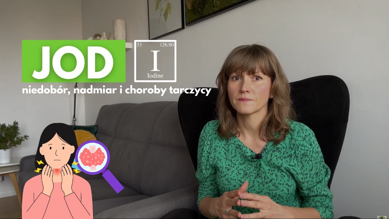 JOD &ndash; Niedob&oacute;r, Nadmiar i Choroby Tarczycy | Holistyczne Podejście