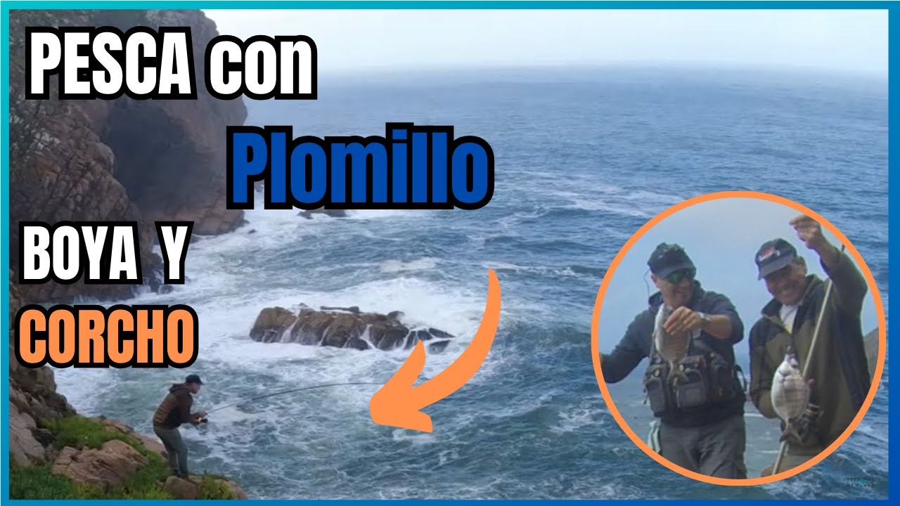 Pesca de SARGOS con PLOMILLO /BOYA Y CORCHO