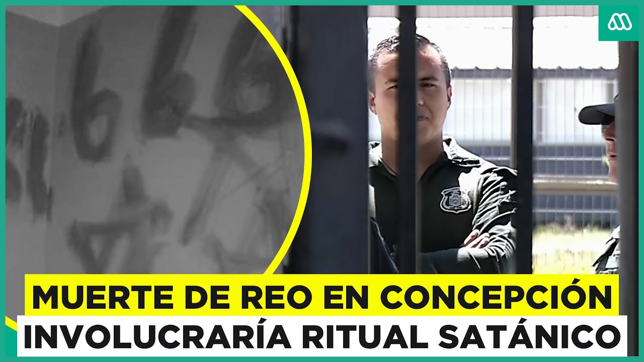 ¿Ritual satánico en la cárcel? Los detalles del asesinato de un reo en Concepción