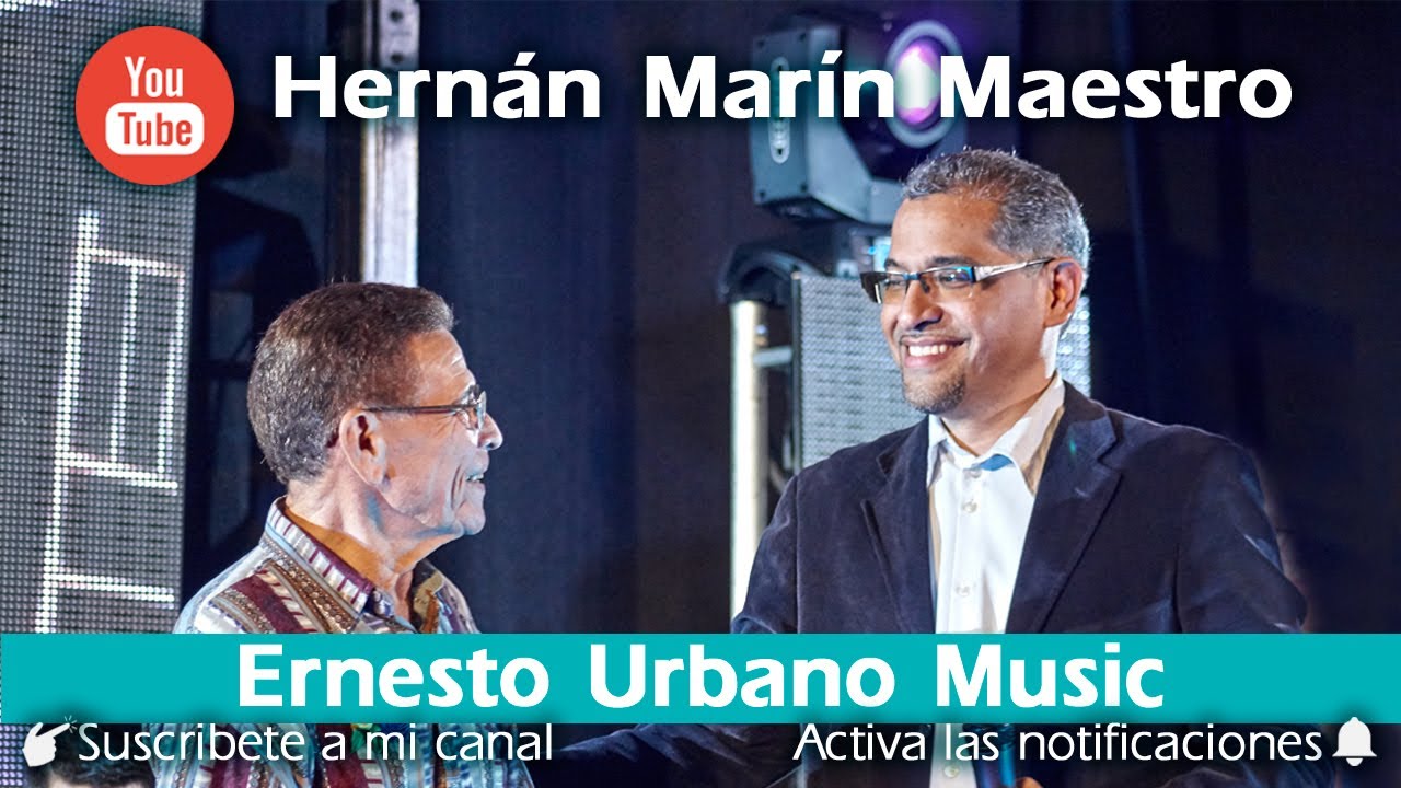 Hern&aacute;n Mar&iacute;n Maestro - ERNESTO URBANO // Concierto Entre el Oriente y el Sur