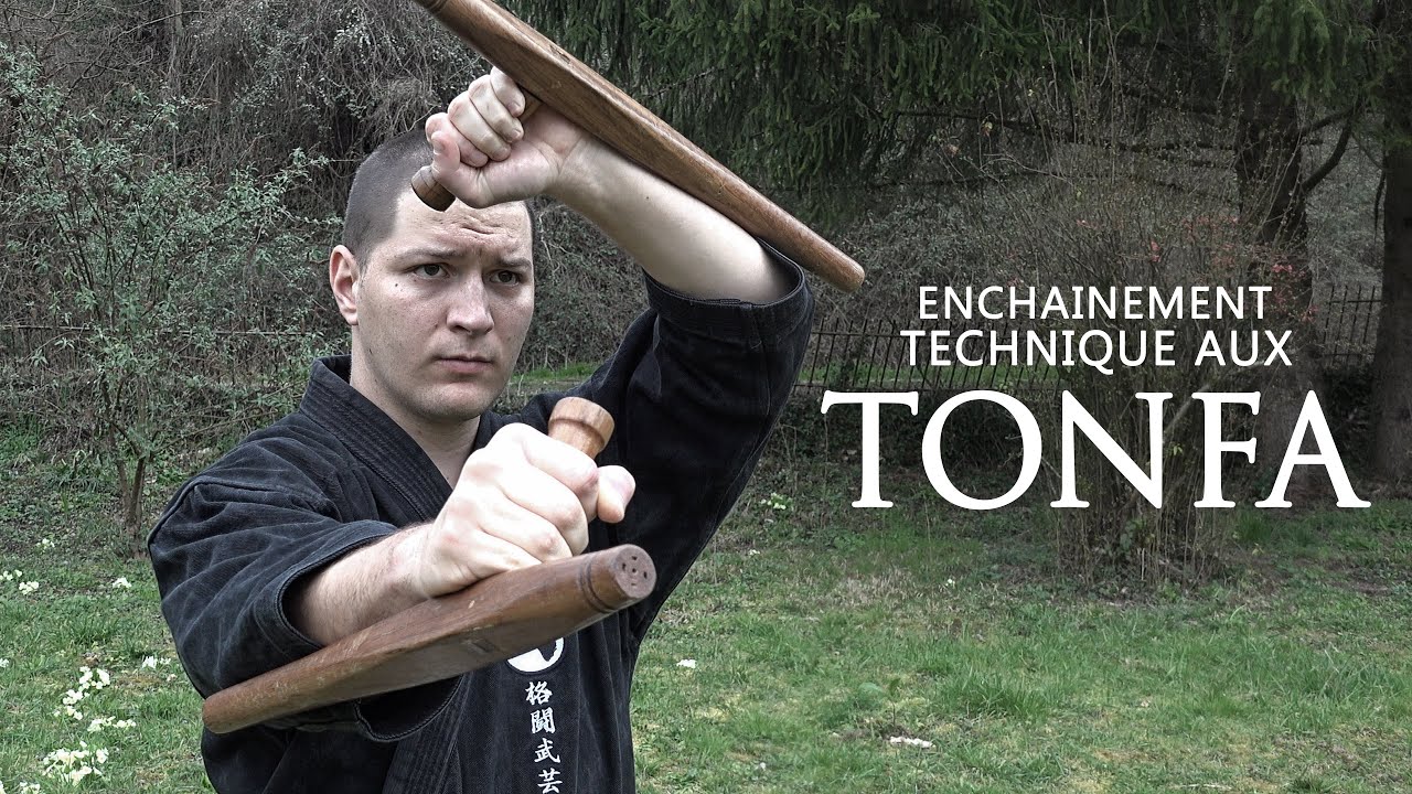 ENCHAINEMENT TECHNIQUE AUX TONFA