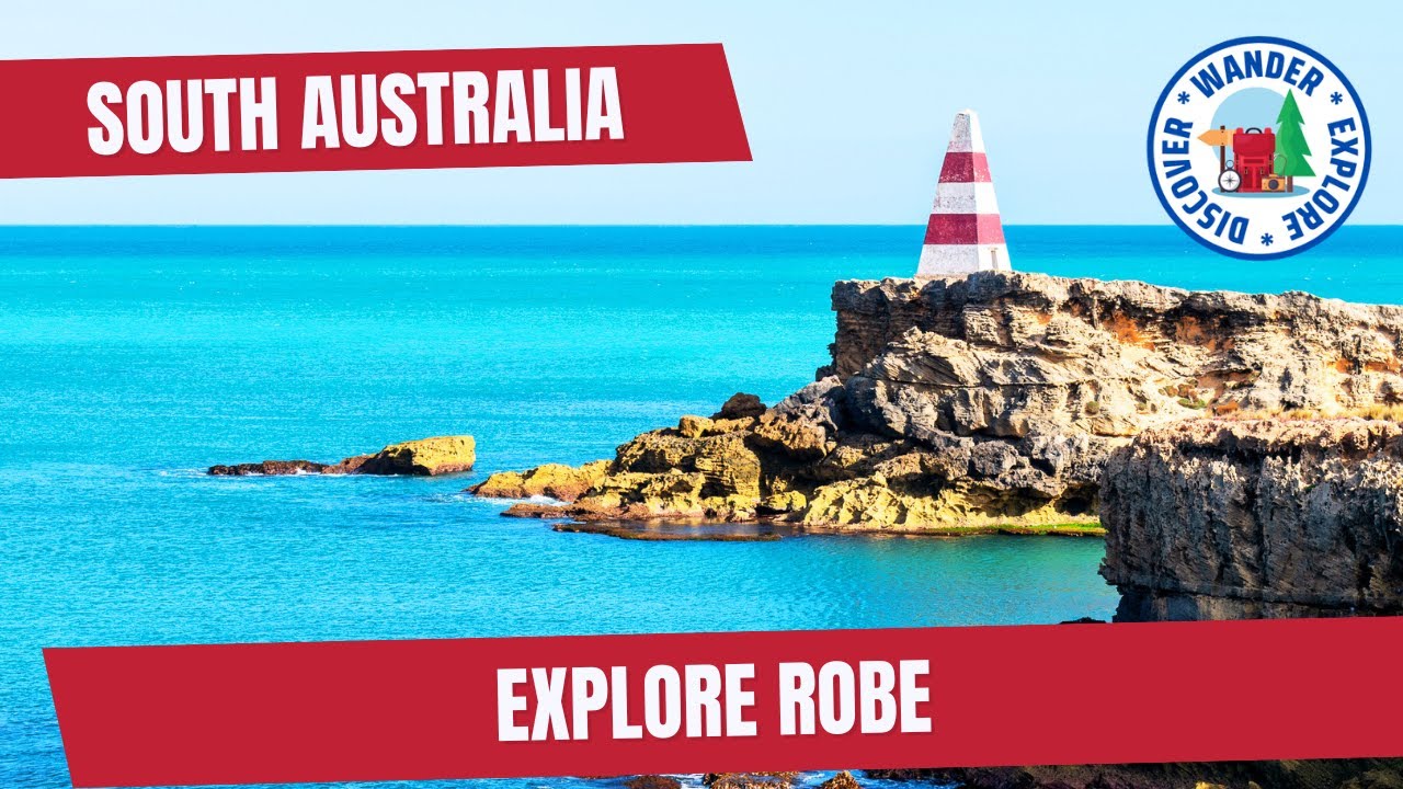 ⚓  Explore Robe South Australia ~ Things to do in and around Robe