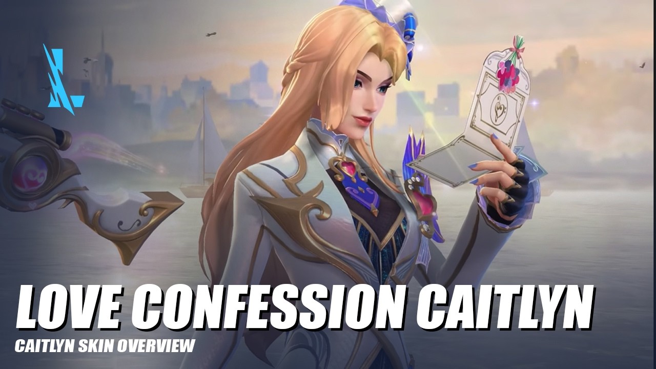 Love Confession Caitlyn - Wild Rift