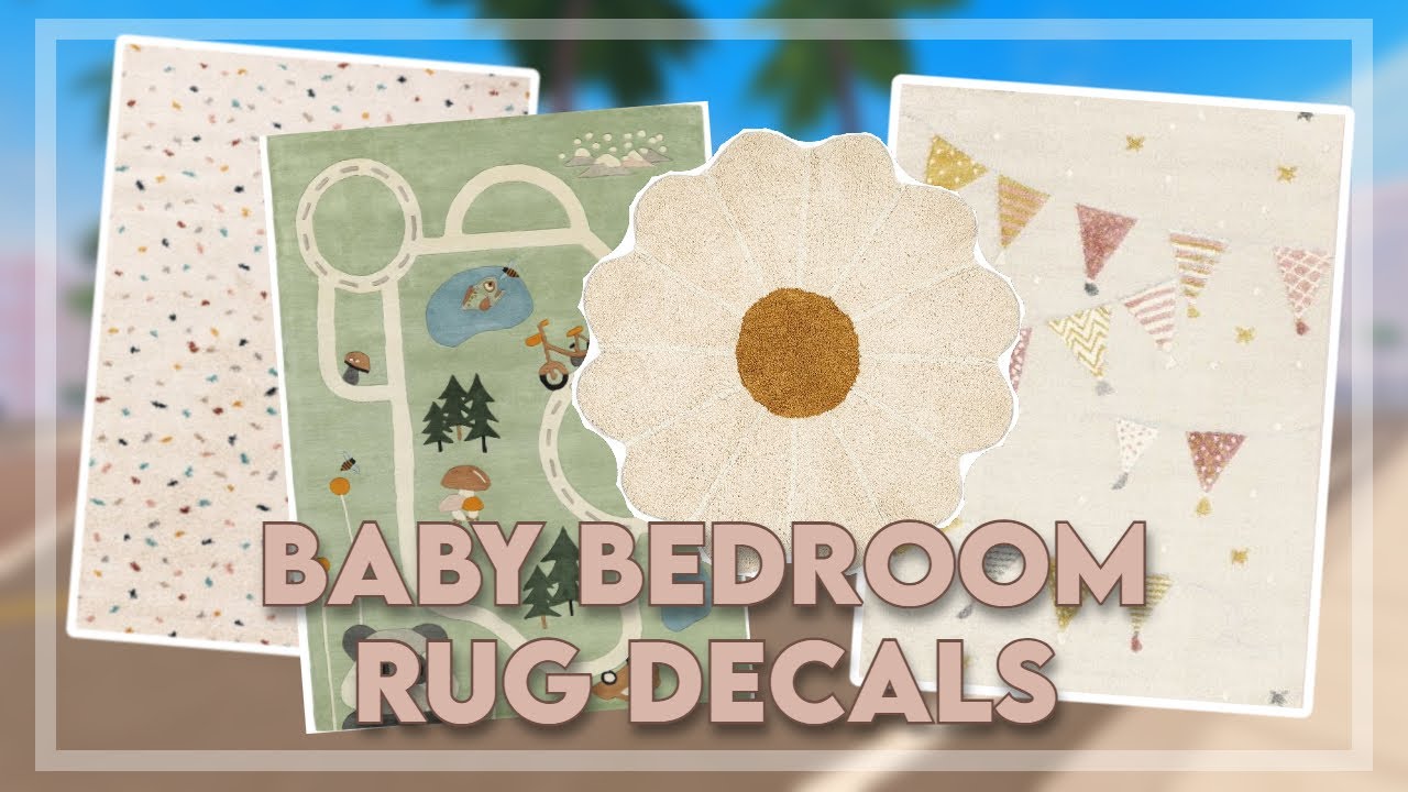 BABY BEDROOM RUG DECAL CODES For Berry Avenue And Bloxburg