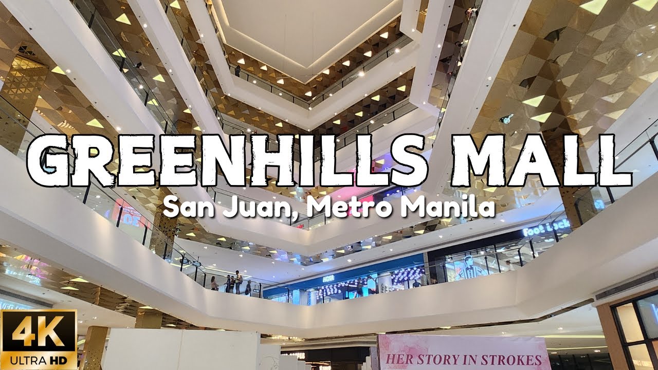[4K] GREENHILLS MALL: A Walkthrough at The New GH Mall in San Juan! | Philippines 2025