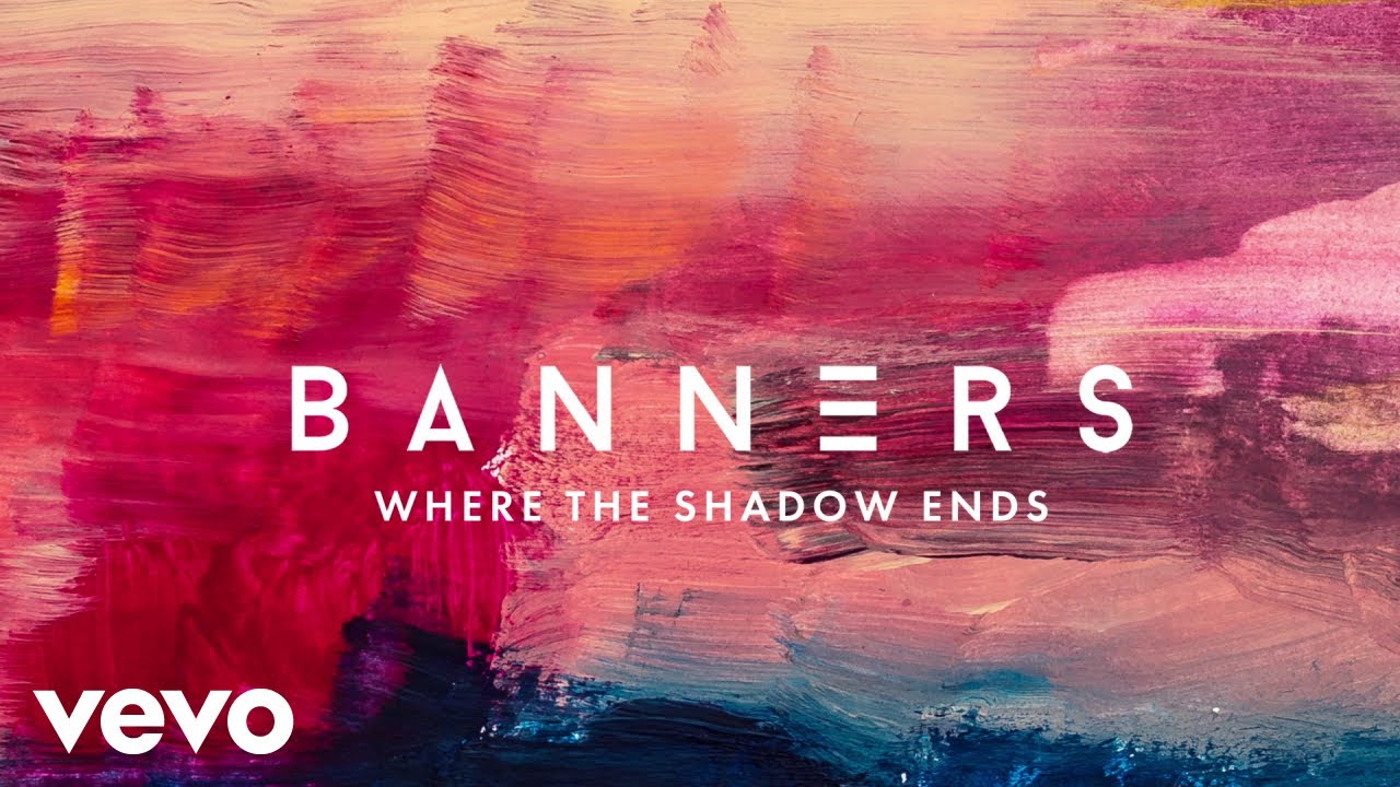 BANNERS, Young Bombs - Where The Shadow Ends (Official Audio)
