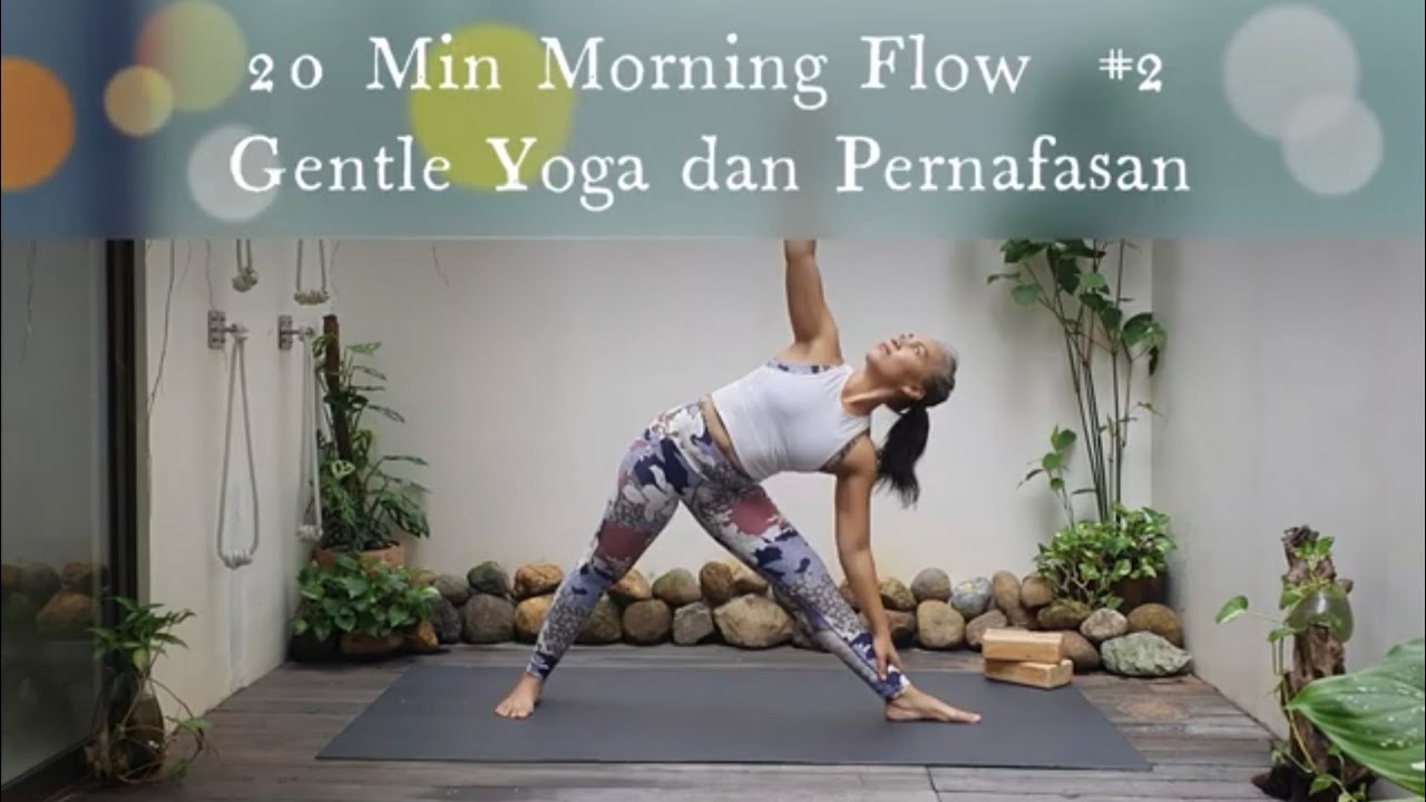 20 Min Morning Flow #2 gentle yoga dan pernafasan