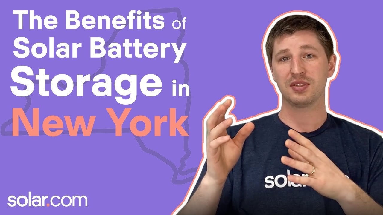 The Benefits of Solar Battery Storage In New York