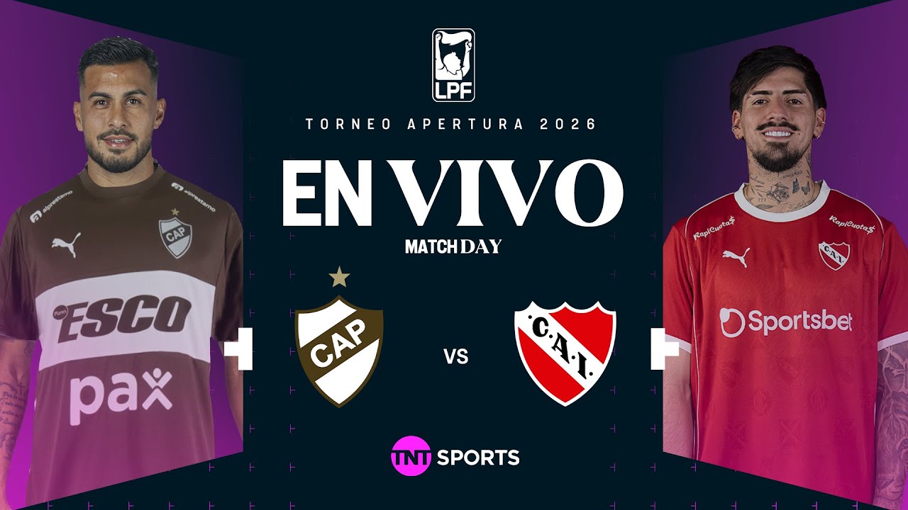 Matchday EN VIVO - Platense vs. Independiente - Fecha 4 Torneo de la Liga 2026