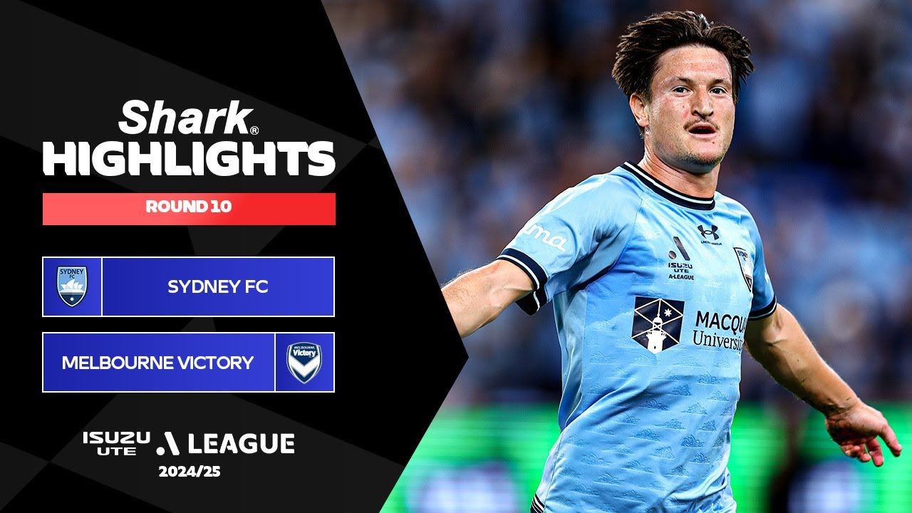 Sydney FC v Melbourne Victory - Shark Highlights | Isuzu UTE A-League 2024-25 | Round 10