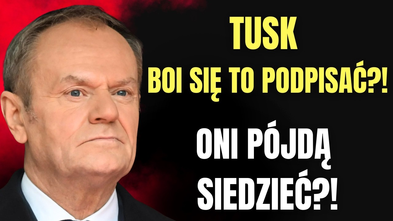 CO POWSTRZYMUJE TUSKA PRZED PODPISEM?! STAWKA JEST OGROMNA!