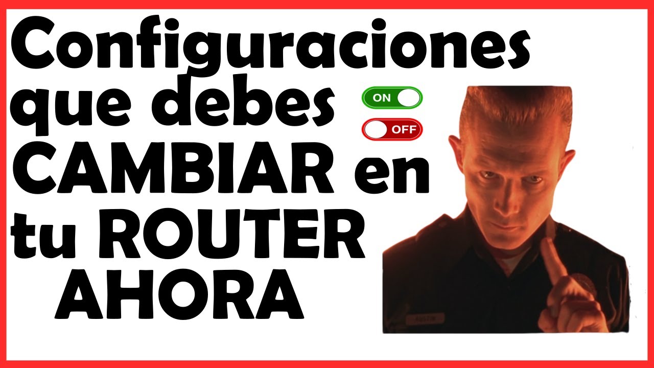 Configuraciones del ROUTER que Debes Cambiar AHORA!