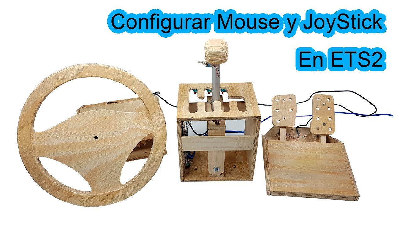 Cómo configurar Mouse y Joystick en los juegos ETS2 | Volante, Pedales y palanca Casero