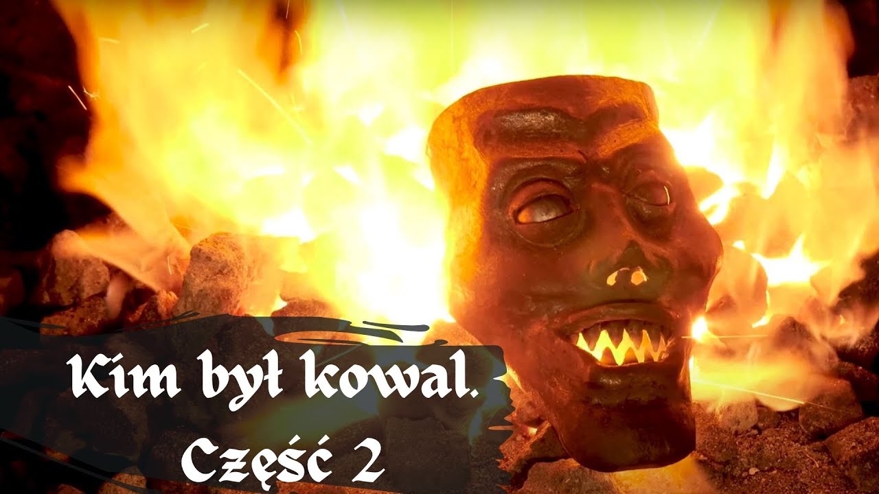 Kim był kowal. Część 2 - POPRZEZ WIEKI