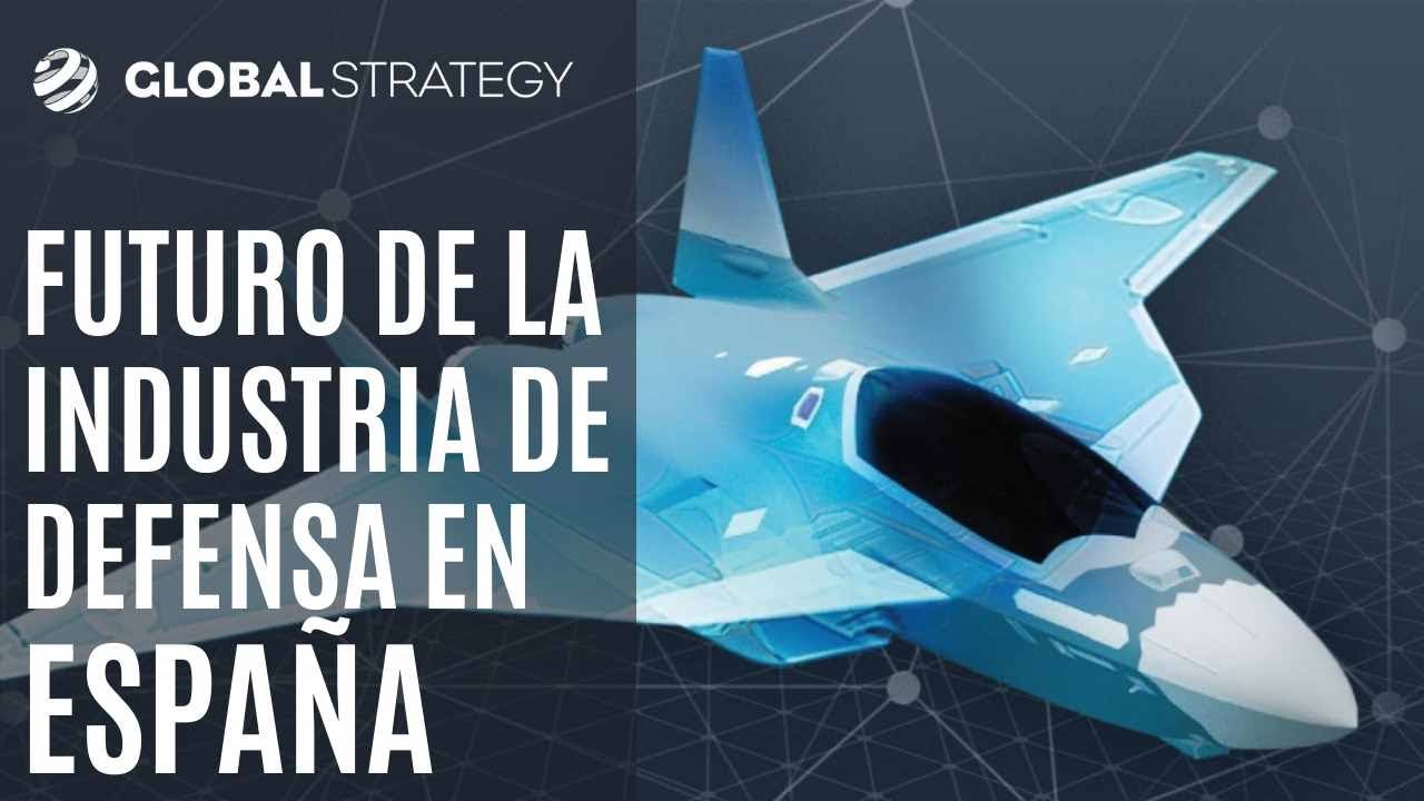 Futuro de la industria de defensa en España | Estrategia podcast 128