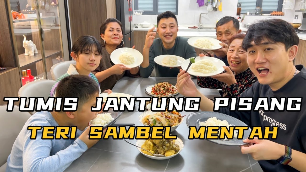 MASAK TUMIS JANTUNG PISANG DAN GORENG TERI SAMBAL MENTAH,TERNYATA KELUARGA CHINA KU SANGAT SUKA