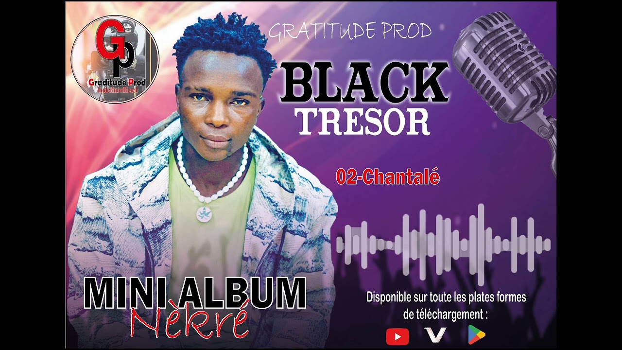 Black_Trésor_Chantalé_audio_officiel