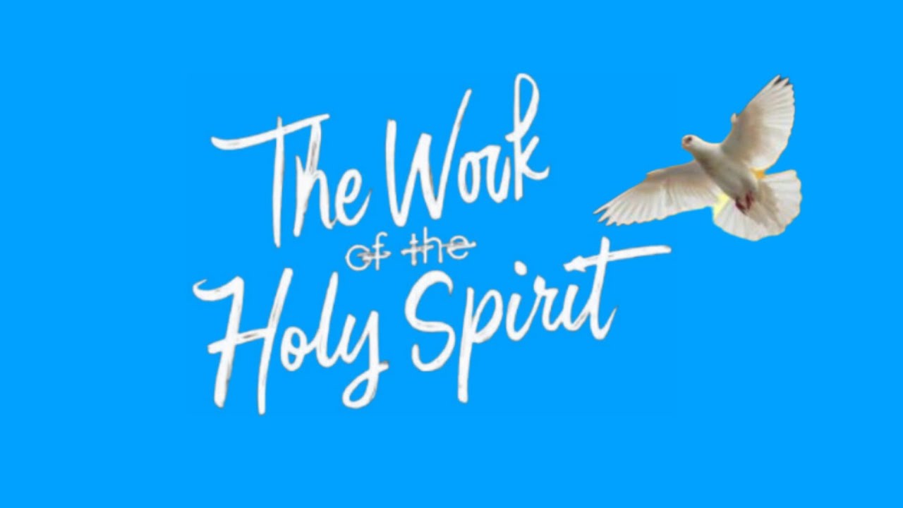 The Work of the Holy Spirit || Bishop Evelyn Agustin 