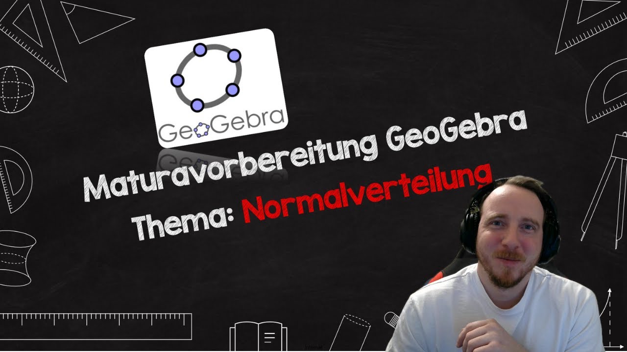 Mathe Maturavorbereitung GeoGebra, Normalverteilung