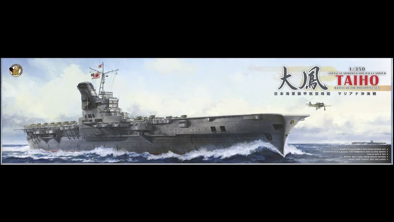 Very Fire 1/350 Taiho IJN Carrier standard kit review