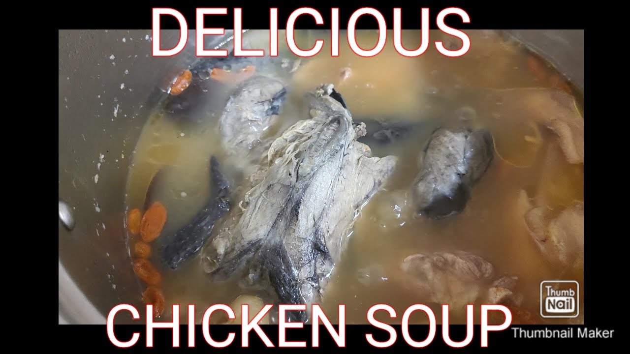 DELICIOUS FISH MAW,BLACK CHICKEN SOUP
