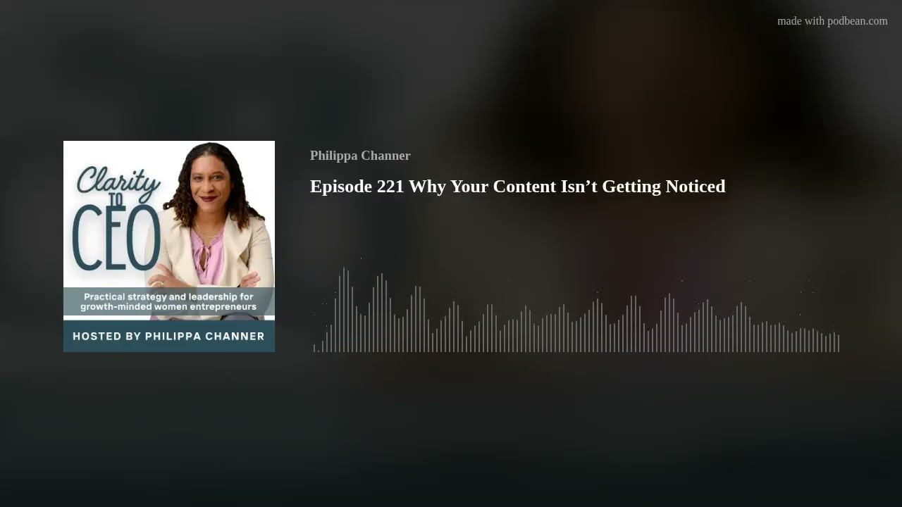 Episode 221 Why Your Content Isn’t Getting Noticed
