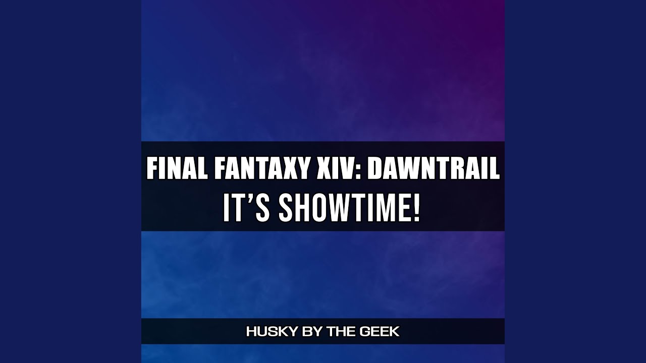 It's Showtime! (From 