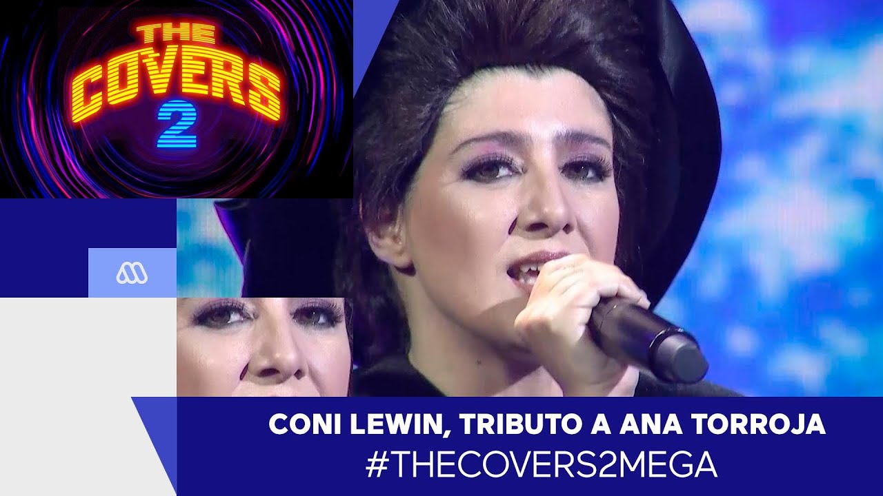 The Covers 2 / Coni Lewin, Tributo a Ana Torroja / Mega