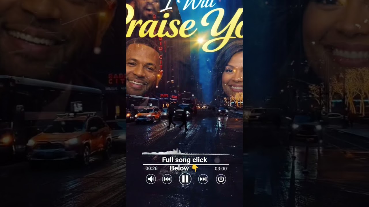 I will praise You 