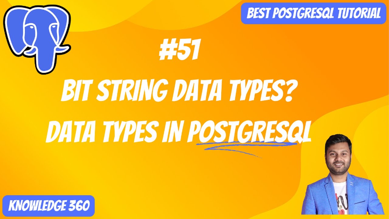Data Types in PostgreSQL: Bit String Data Types || PostgreSQL Full Playlist #51