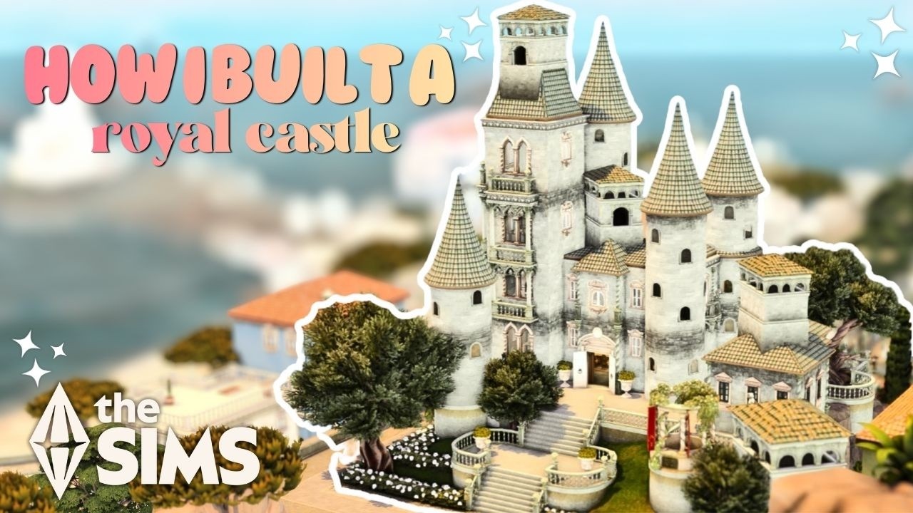 How I built a Royal Castle in The Sims 4 👑 (no CC)