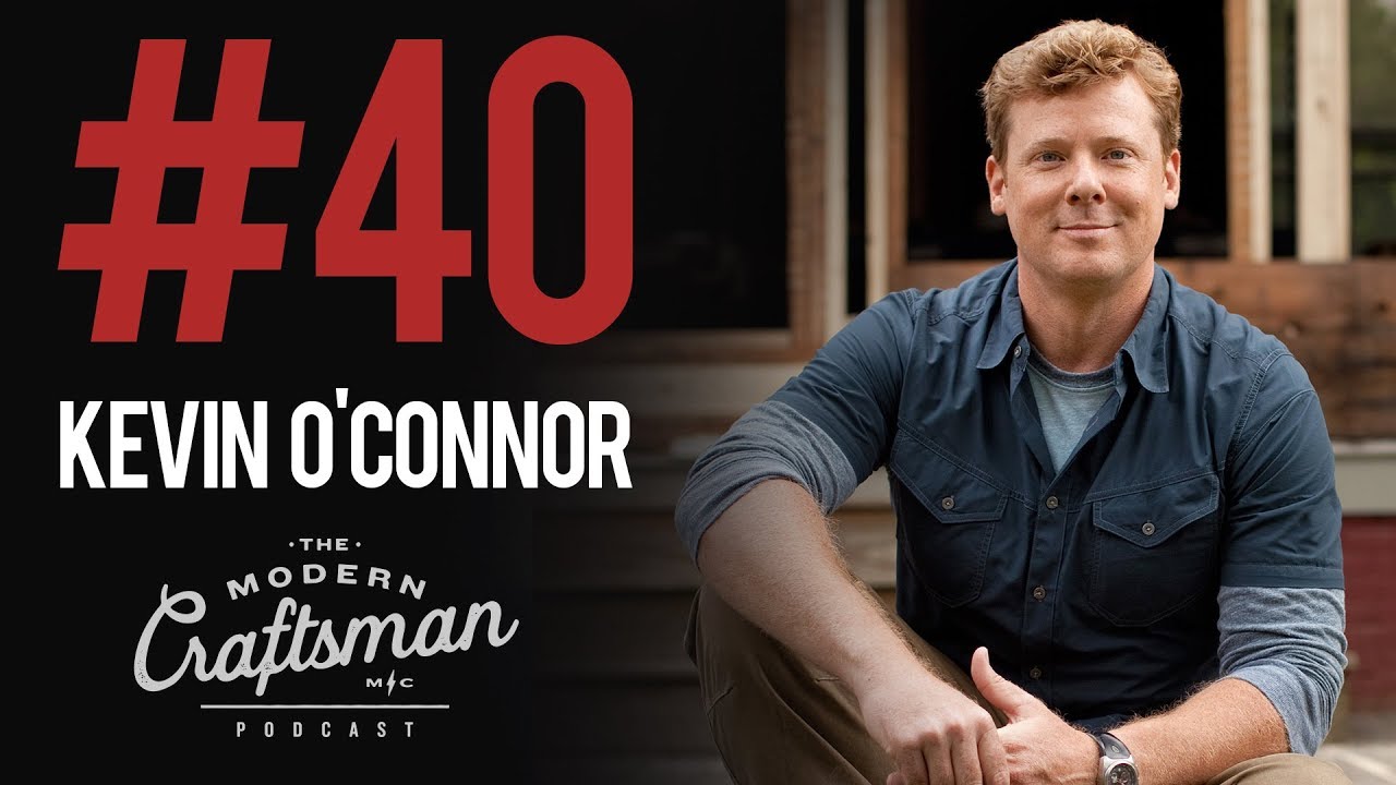 Kevin O'connor of @thisoldhouse  joins the #moderncraftsmanpodcast