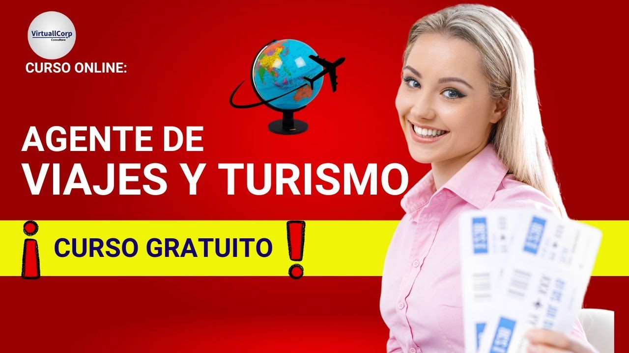 🔴 CURSO: AGENTE DE VIAJES Y TURISMO ǀ COMPLETO Y GRATIS (2023)  ✅ PARTE 1