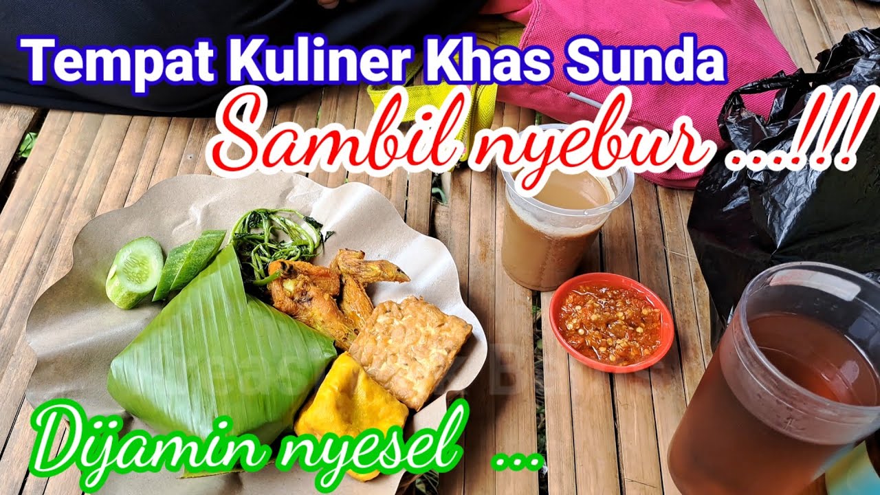 WISATA KULINER DAN ALAM SUMEDANG (Saung Sungai Cihonje, Citengah, Sumedang Selatan)