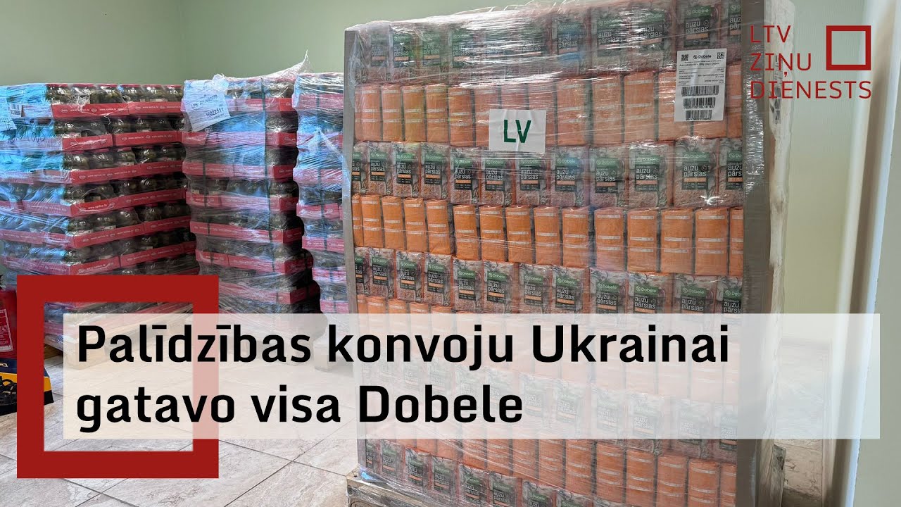 Pirmo reizi konvoju Ukrainai gatavo visa Dobele
