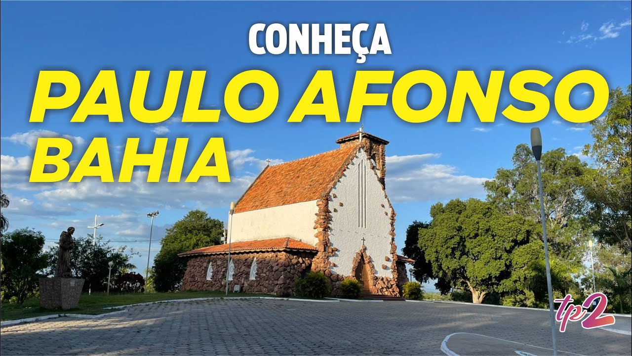 tudopara2 | Conheça Paulo Afonso BA / uma cidade linda!