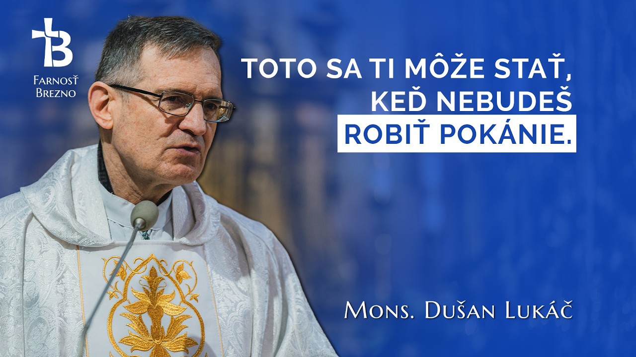 Toto sa Ti môže stať, keď nebudeš robiť pokánie. │ o. Dušan Lukáč