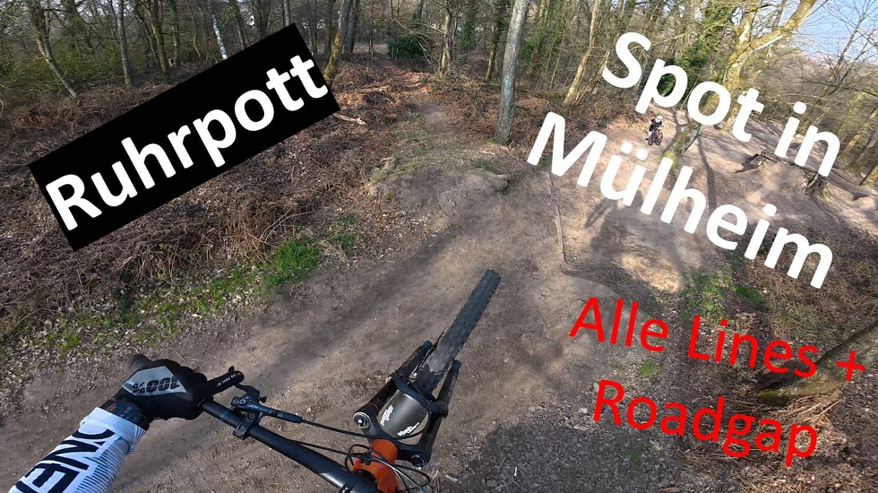 MTB Spot in Mülheim, März 2026, alle Lines + Roadgap